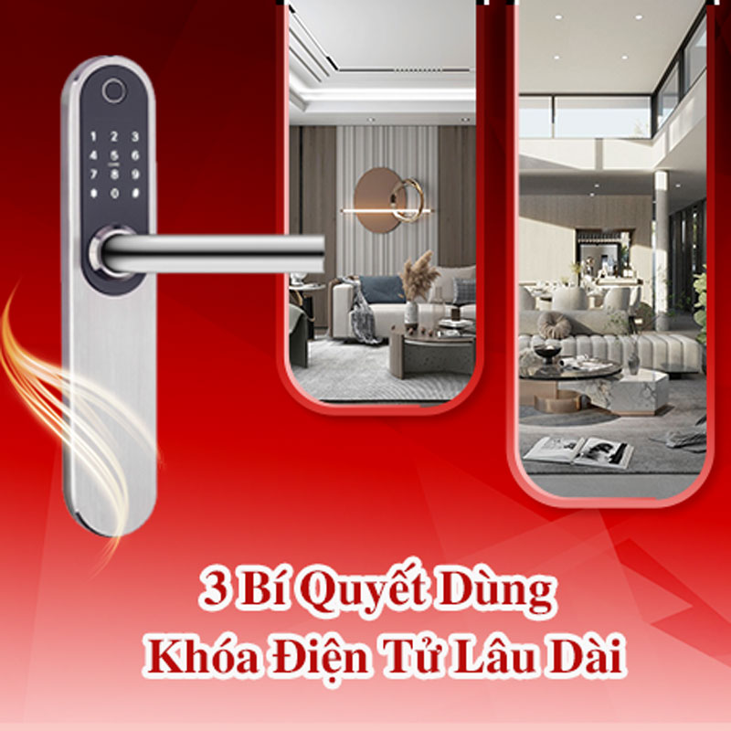 3 bí quyết dùng khóa điện tử lâu dài